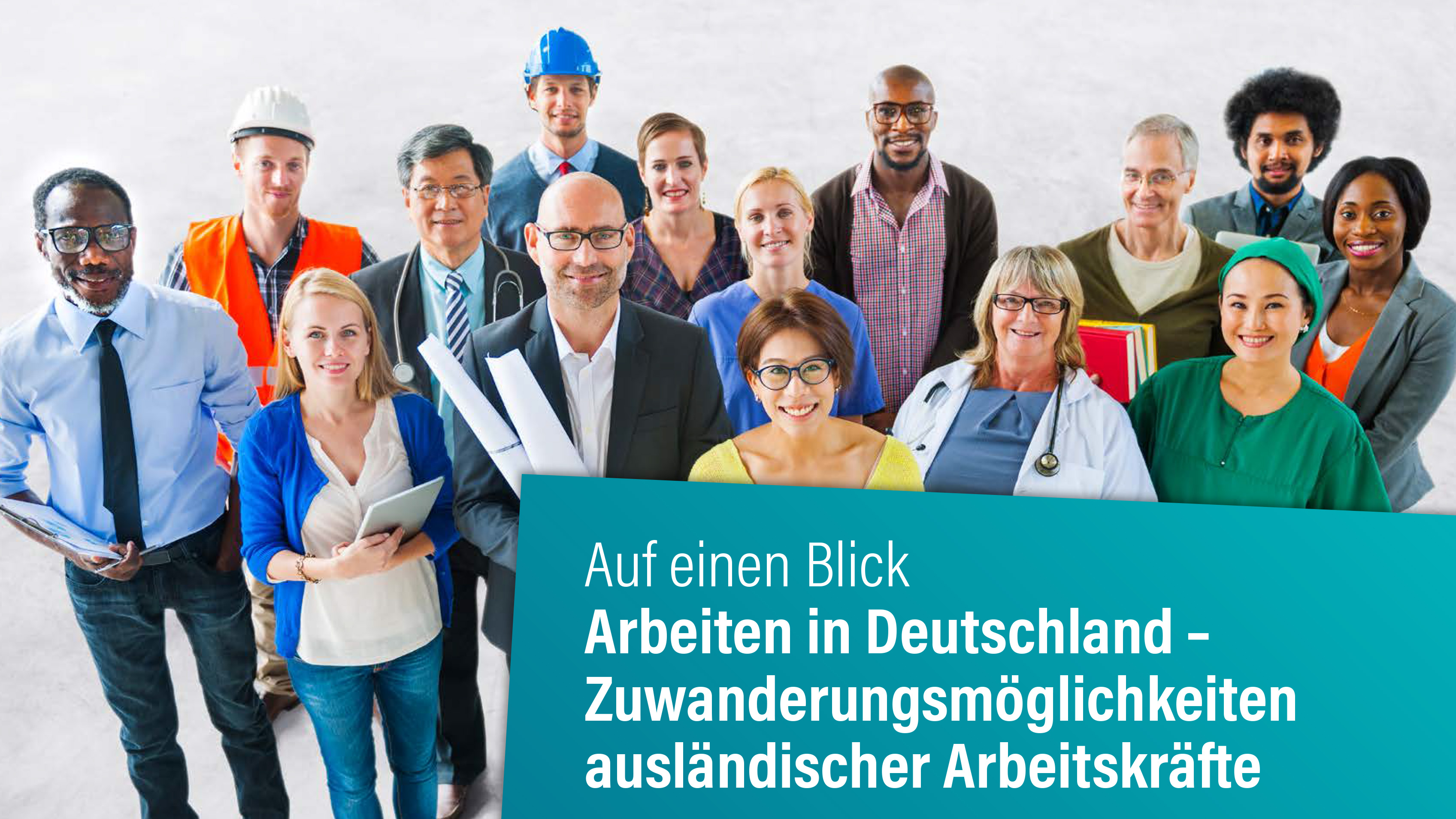 Das Cover der Broschüre "Arbeiten in Deutschland" zeigt eine Gruppe vieler Menschen unterschiedlicher Berufsgruppen.